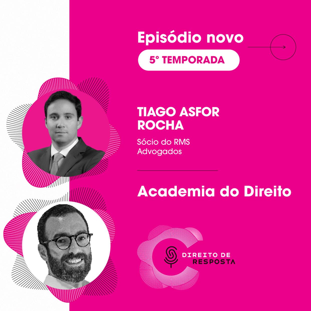 Tiago Asfor Rocha no podcast Direito de Resposta